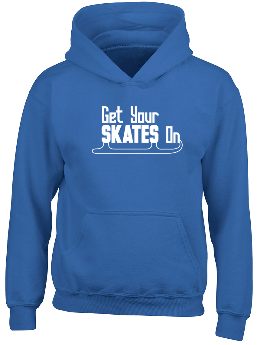 Get your Skates on Ice Skating Boys Girls Kids Childrens Hoodie eBay